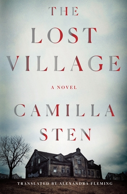 The Lost Village by Camilla&nbsp;Sten